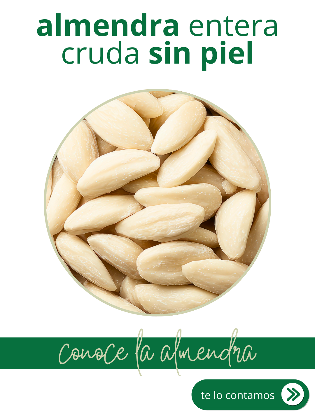 Almendra cruda sin piel